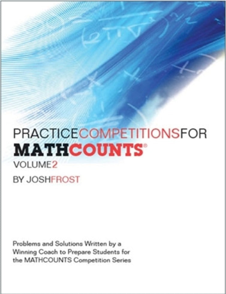 MCPC2 Practice Competitions for MATHCOUNTS Volume II – MATHCOUNTS Store